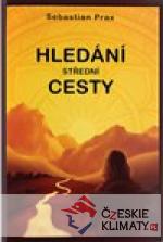 Hledání střední cesty - książka