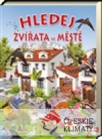 Hledej zvířata ve městě - książka