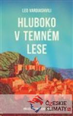 Hluboko v temném lese - książka