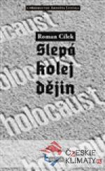 Holocaust - slepá kolej dějin - książka