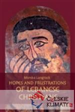 Hopes and frustrations of Lebanese Christians - książka