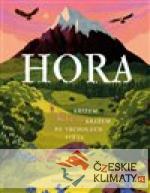 Hora: Křížem krážem po vrcholech světa - książka