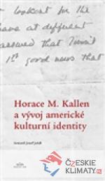 Horace M. Kallen a vývoj americké kulturní identity - książka