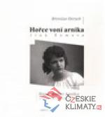 Hořce voní arnika. Jiná Šumava - książka