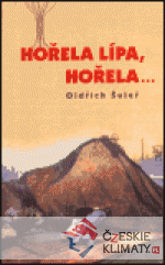 Hořela lípa, hořela - książka