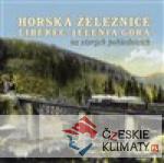 Horská železnice Liberec – Jelenia Góra na starých pohlednicích - książka