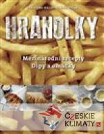 Hranolky - mezinárodní recepty, dipy a omáčky - książka