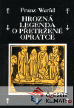 Hrozná legenda o přetržené oprátce - książka