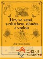 Hry se zemí, vzduchem, ohněm a vodou - książka