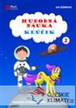 Hudobná nauka K?účik 2 - książka