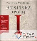 Husitská epopej I. - Za časů krále Václava IV. - książka