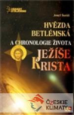 Hvězda betlémská a chronologie života Ježíše Krista - książka