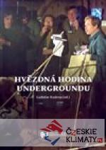 Hvězdná hodina Undergroundu - książka