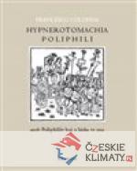 Hypnerotomachia Poliphili aneb Poliphilův boj o lásku ve snu - książka