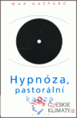 Hypnóza, pastorální kauza - książka