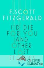 Id Die for You: And Other Lost Stories - książka