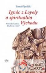 Ignác z Loyoly a spiritualita Východu - książka
