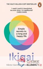 Ikigai : Simple Secrets to a Long and Happy Life - książka