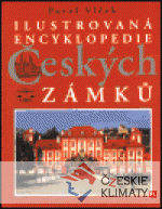 Ilustrovaná encyklopedie českých zámků - książka