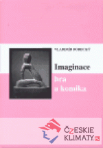 Imaginace, hra a komika - książka