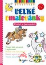 Velké omalovánky - Koníci a jednorož...