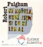 Už hořela, když jsem si do ní lehal ...