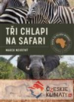 Tři chlapi na Safari - audiobook