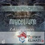 Mycelium VII: Zakázané směry - audiob...