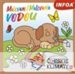 Malování / Maľovanie vodou – Psi - ...