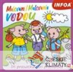 Malování / Maľovanie vodou – Tři p...