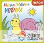 Malování / Maľovanie vodou - Na zahra...