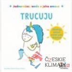 Jednorožec Jenda a jeho emoce - Trucuju...