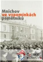 Mnichov ve vzpomínkách pamětníků