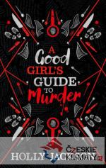 Good girl´s guide to murder