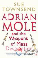 Adrian Mole - The Weapons of Mass Destru...
