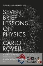 Seven Brief Lessons on Physics