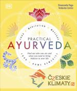 Practical Ayurveda: Find Out Who You Are...