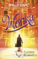 Wonka: The Story Before the Chocolate Fa...