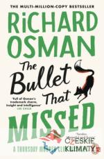 The Bullet That Missed