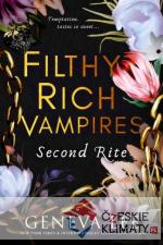 Filthy Rich Vampires: Second Rite