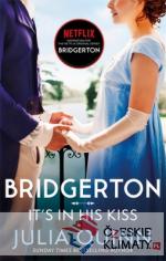 Bridgerton - It´s in his Kiss