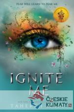 Ignite Me