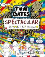 Tom Gates 17: Spectacular School Trip