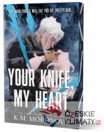 Your Knife, My Heart