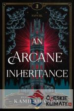 An Arcane Inheritance