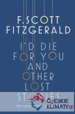 Id Die for You: And Other Lost Stories