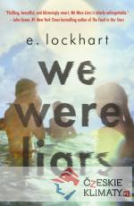 We were liars