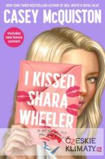 I Kissed Shara Wheeler