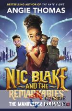 Nic Blake and the Remarkables: The Manif...