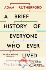 A Brief History of Everyone Who Ever Liv...